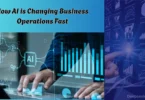 How AI is Changing Business Operations Fast